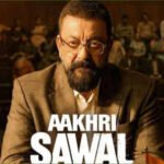 aakhri sawal ott release when and where to watch sanjay dutts film on truth and ideology